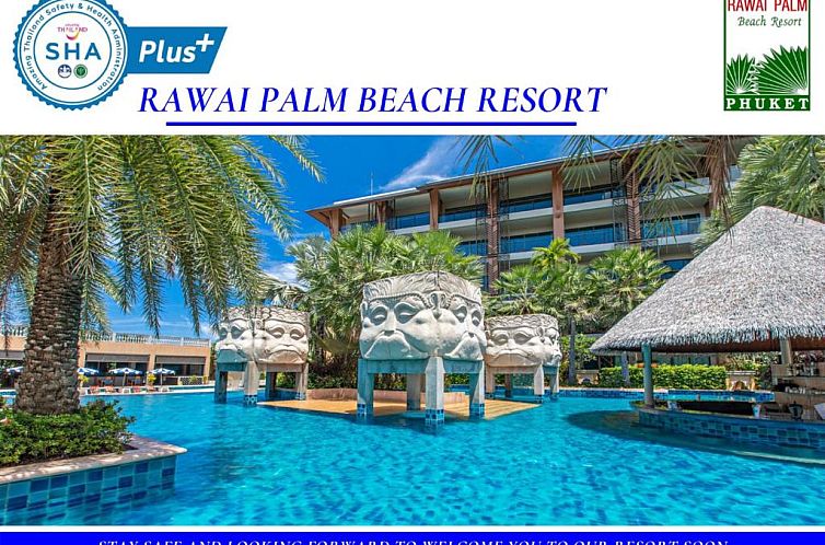 Rawai Palm Beach Resort - SHA Plus